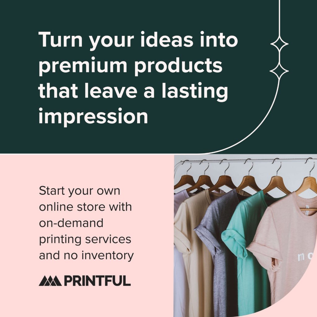 Shopify starting a Printful or Printify print-on-demand store